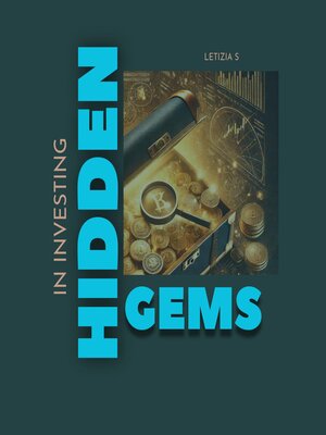 cover image of Hidden Gems in Investing